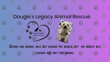 Dougie's Legacy Animal Rescue